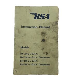 BSA Motorcycle Owners Handbook 350 B31 / B32 500 B33 / B34 BSA B Models 1955